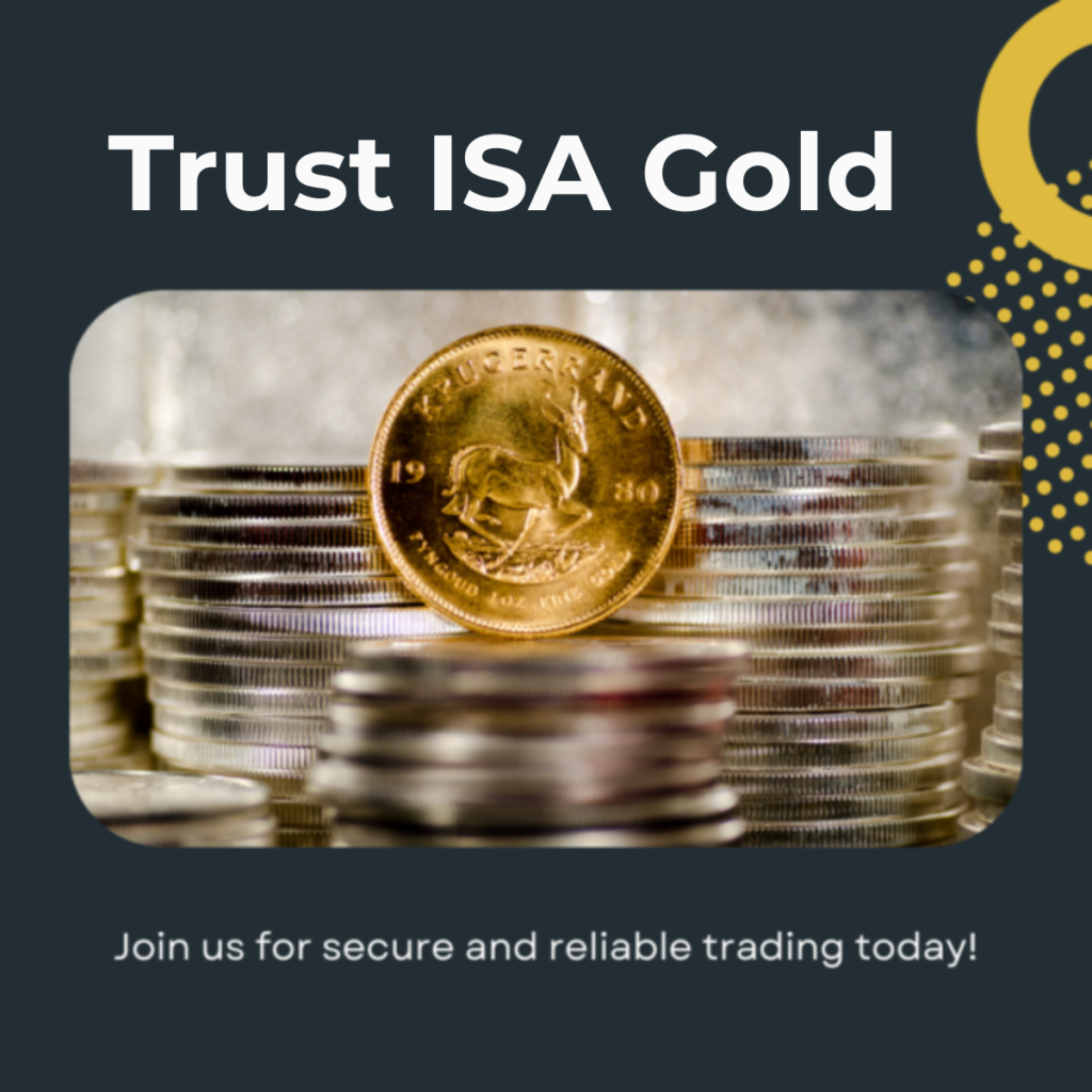 A gold Krugerrand coin stacked on silver rounds with the text 'Trust ISA Gold' – showcasing secure Krugerrand Trading Secrets and reliable investing.